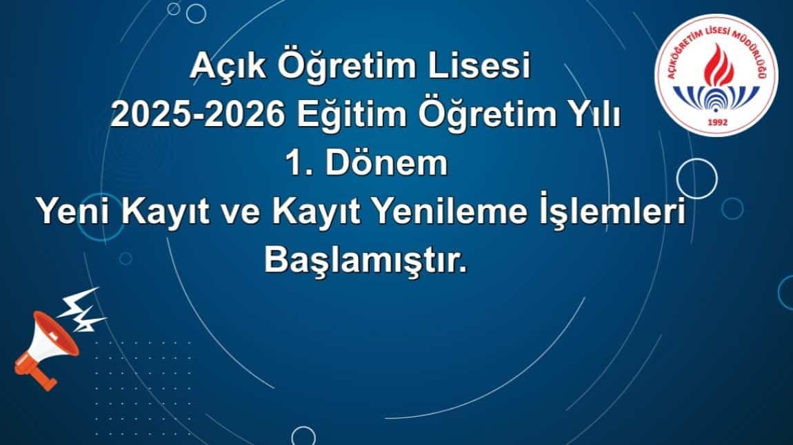 Açık Öğretim Lisesi 2025-2026 Eğitim Öğretim Yılı Kayıtları Başladı!