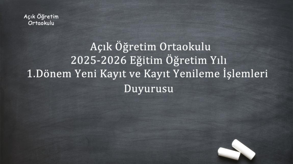 2025-2026 AÇIK ÖĞRETİM ORTAOKULU KAYITLARI BAŞLADI!